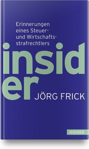 Insider von Frick,  Jörg
