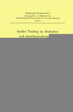 Insider Trading im deutschen und amerikanischen Recht. von Wojtek,  Ralf J.