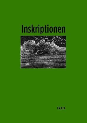 Inskriptionen No. 4 – echofrakturen von Hachulla,  Ulrich, Kalinke,  Viktor, Rosch,  Jens, Schmidt,  Kerstin