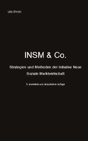 INSM & Co. von Ehrich,  Udo