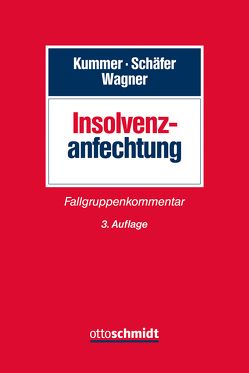Insolvenzanfechtung von Kummer,  Joachim, Maier,  Werner, Schäfer,  Berthold, Wagner,  Eberhard