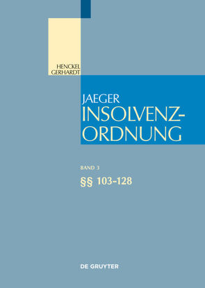 Insolvenzordnung / §§ 103-128 von Giesen,  Richard, Jacoby,  Florian