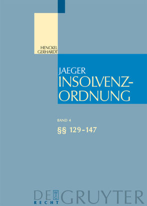 Insolvenzordnung / §§ 129-147 von Henckel,  Wolfram