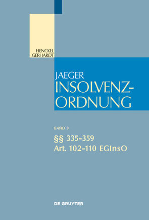 Insolvenzordnung / §§ 335-359; Art. 102-110 EGInsO von Mankowski,  Peter, Schmidt,  Jessica