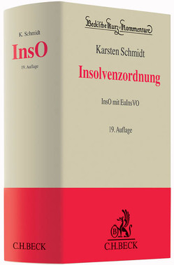 Insolvenzordnung von Ahrens,  Martin, Brinkmann,  Moritz, Büteröwe,  Volker, Ganter,  Hans Gerhard, Gundlach,  Ulf, Henning,  Kai, Herchen,  Axel, Hölzle,  Gerrit, Jungmann,  Carsten, Keller,  Ulrich, Ries,  Stephan, Rigol,  Ruth, Ringstmeier,  Andreas, Schmidt,  Karsten, Schmittmann,  Jens M, Sinz,  Ralf, Spliedt,  Jürgen D., Stephan,  Guido, Sternal,  Werner, Thole,  Christoph, Thonfeld,  Henning, Undritz,  Sven-Holger, Vuia,  Mihai, Weinland,  Alexander