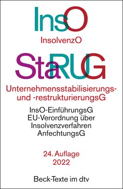 Insolvenzordnung / Unternehmensstabilisierungs- und -restrukturierungsgesetz von Bork,  Reinhard