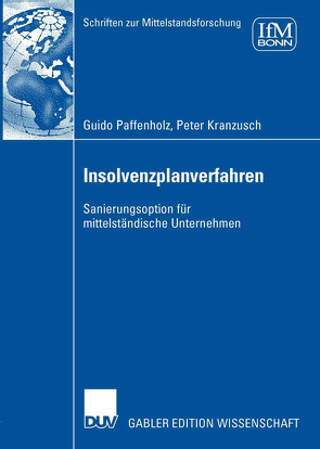 Insolvenzplanverfahren von Kranzusch,  Peter, Paffenholz,  Guido