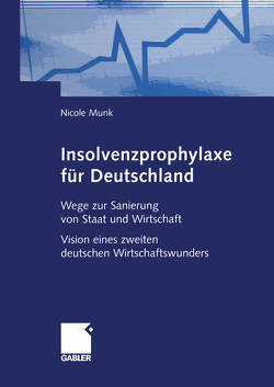 Insolvenzprophylaxe für Deutschland von Munk,  Nicole