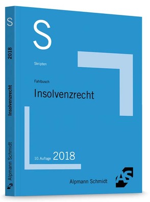 Skript Insolvenzrecht von Fahlbusch,  Wolfgang C.