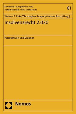 Insolvenzrecht 2.020 von Blatz,  Michael, Ebke,  Werner F., Seagon,  Christopher