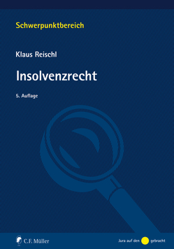 Insolvenzrecht von Reischl,  Klaus