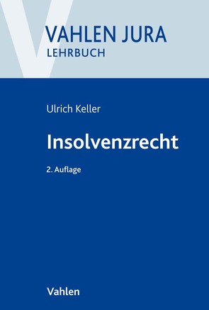 Insolvenzrecht von Keller,  Ulrich