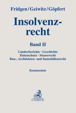 Insolvenzrecht von Aurich,  Dorit, Berberich,  Matthias, Bodungen,  Benjamin von, Boscheinen-Duursma,  Henriette, Bruder,  Florian, Budnik,  Andreas, Cymutta,  Claudia R., Dachner,  Christoph, Dammann,  Reinhard, Danckelmann,  Volker von, Desch,  Wolfram, Ellers,  Holger, Erdmann,  Sven, Farian,  Matthias, Fernandez,  Carlos, Flöther,  Lucas F., Fridgen,  Alexander, Frind,  Frank, Geiwitz,  Arndt, Gelbrich,  Katharina, Göcke,  Torsten, Göpfert,  Burkard, Gossak,  Andree, Haneke,  Severin, Happe,  Eike Edo, Hochdorfer,  Uli, Jungmann,  Carsten, Karg,  Thomas, Kaubisch,  Arndt, Kirchner,  Sven, Köpp,  Wolfgang, Kramer,  Adrian Sebastian, Krawczyk,  Aleksandra, Kreutz,  Giannina, Liefke,  Johannes, Lozano,  Fernando, Lütcke,  Niklas, Madaus,  Stephan, Magers,  Jens, Markovic,  Dejan, Martin,  R. Craig, Martini,  Torsten, Matthies,  Stefan, Meier,  Anke, Miller,  Anna Maria, Mock,  Sebastian, Muro,  Barbara de, Nicht,  Matthias, Pienicka,  Emilia, Plaßmeier,  Heiko, Platzer,  Matthias, Prosteder,  Dorothee, Raupach,  Karsten, Riedel,  Ernst, Riewe,  Anne Deike, Roth,  Axel, Ruland,  Yorick, Sanzo,  Salvatore, Savini,  Peter, Schillig,  Michael Anderson, Schoon,  Sebastian, Stadler,  Markus, Strub,  Benno, Theiselmann,  Rüdiger, Verhoeven,  Alexander, Voda,  Jiří, Weissinger,  Matthias, Wolfer,  Hendrik, Zenker,  Wolfgang, Zimny,  Marcin