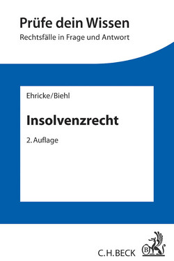 Insolvenzrecht von Biehl,  Kristof, Ehricke,  Ulrich