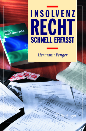 Insolvenzrecht – Schnell erfasst von Fenger,  Hermann