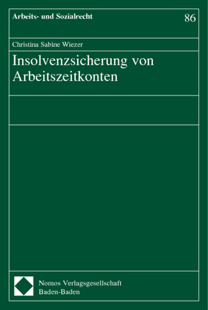 Insolvenzsicherung von Arbeitszeitkonten von Wiezer,  Christina Sabine