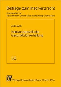 Insolvenzspezifische Geschäftsführerhaftung von Weiß,  André Torsten