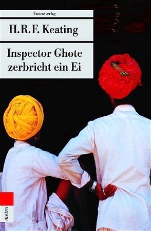 Inspector Ghote zerbricht ein Ei von Keating,  H. R. F., Lipcowitz,  Marianne