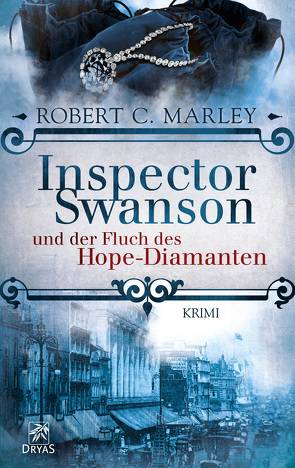 Inspector Swanson und der Fluch des Hope-Diamanten von Marley,  Robert C.