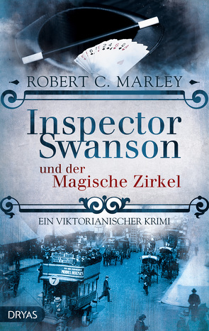 Inspector Swanson und der Magische Zirkel von Marley,  Robert C.