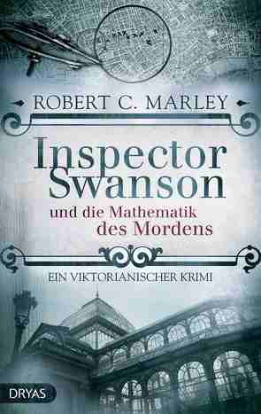 Inspector Swanson und die Mathematik des Mordens von Marley,  Robert C.