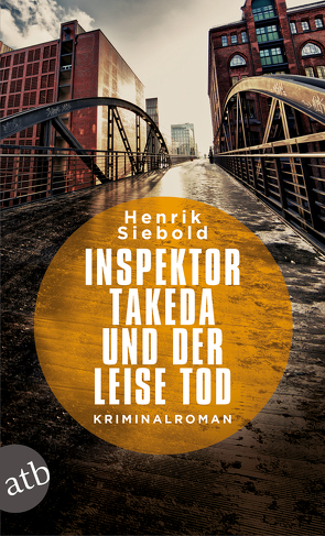 Inspektor Takeda und der leise Tod von Siebold,  Henrik