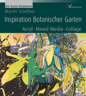 Inspiration Botanischer Garten von Staufner,  Martin