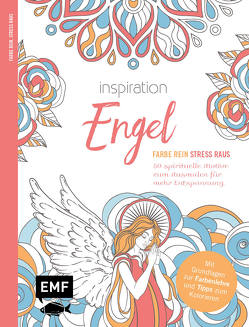 Inspiration Engel – 50 spirituelle Motive zum Ausmalen für mehr Entspannung