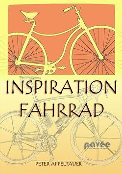 Inspiration Fahrrad von Appeltauer,  Peter
