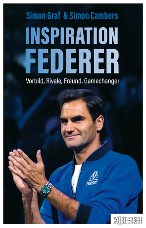 Inspiration Federer von Cambers,  Simon, Graf,  Simon