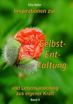 Inspirationen zur Selbst-Ent-Faltung von Hahn,  Sita