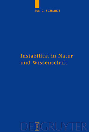 Instabilität in Natur und Wissenschaft von Schmidt,  Jan Cornelius