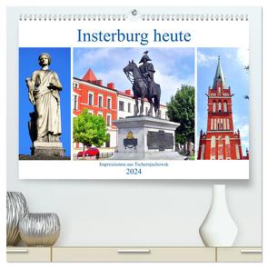 Insterburg heute – Impressionen aus Tschernjachowsk (hochwertiger Premium Wandkalender 2024 DIN A2 quer), Kunstdruck in Hochglanz von von Loewis of Menar,  Henning
