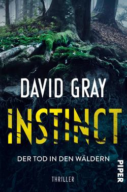 Instinct – Der Tod in den Wäldern von Gray,  David