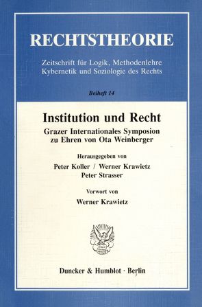 Institution und Recht. von Koller,  Peter, Krawietz,  Werner, Strasser,  Peter