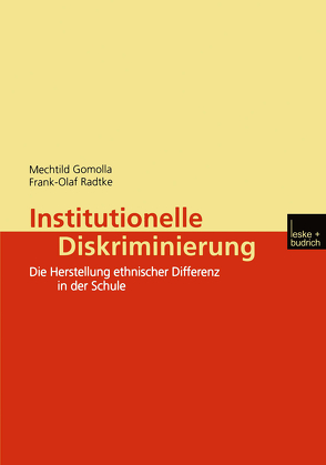 Institutionelle Diskriminierung von Gomolla,  Mechtild, Radtke,  Frank Olaf