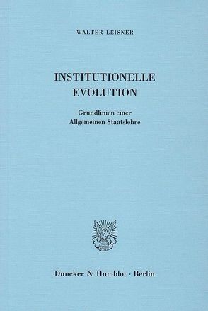 Institutionelle Evolution. von Leisner,  Walter