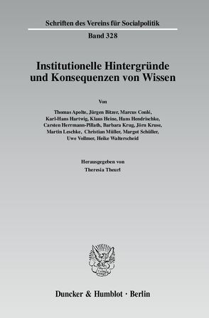 Institutionelle Hintergründe und Konsequenzen von Wissen. von Theurl,  Theresia