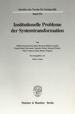 Institutionelle Probleme der Systemtransformation. von Cassel,  Dieter