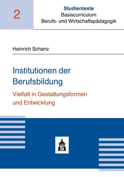 Institutionen der Berufsbildung von Schanz,  Heinrich