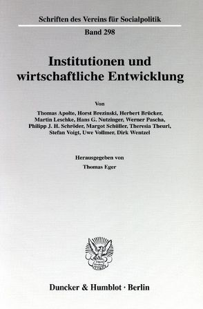 Institutionen und wirtschaftliche Entwicklung. von Eger,  Thomas