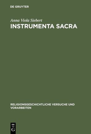 Instrumenta Sacra von Siebert,  Anna Viola