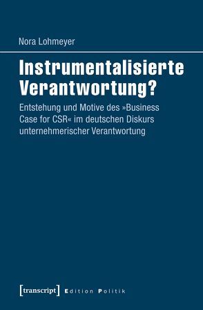 Instrumentalisierte Verantwortung? von Lohmeyer,  Nora