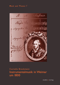 Instrumentalmusik in Weimar um 1800 von Brockmann,  Cornelia