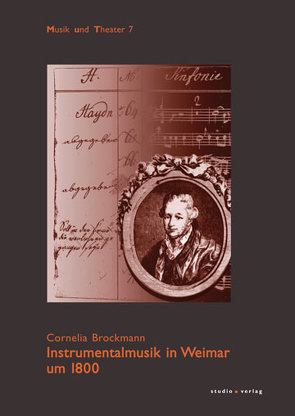 Instrumentalmusik in Weimar um 1800 von Brockmann,  Cornelia