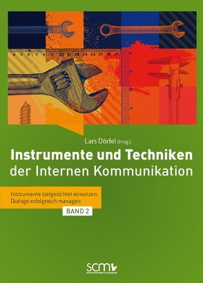 Instrumente und Techniken der internen Kommunikation von Dörfel,  Lars