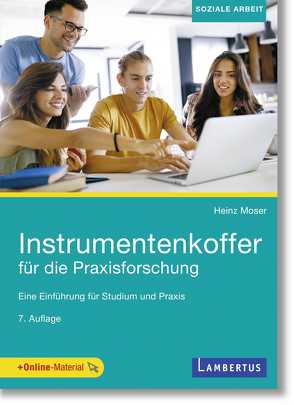 Instrumentenkoffer für die Praxisforschung von Moser,  Heinz
