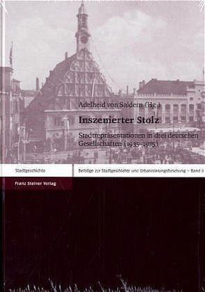 Inszenierter Stolz von Saldern,  Adelheid von, Seegers,  Lu