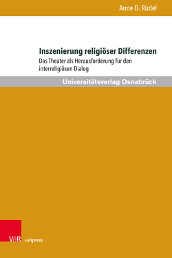 Inszenierung religiöser Differenzen von Rüdel,  Anne D.