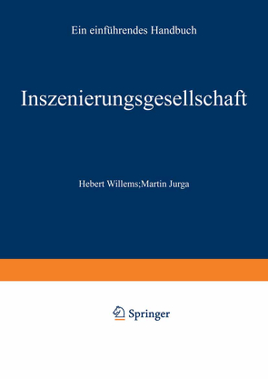 Inszenierungsgesellschaft von Jurga,  Martin, Willems,  Herbert